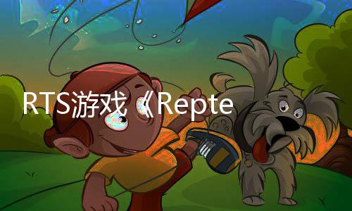 打恐告 戏发龙求S游售预生存